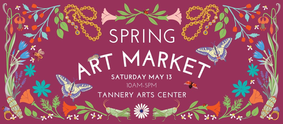 Tannery Art Market event flyer